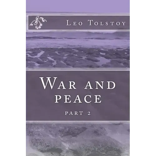 War and peace: part 2