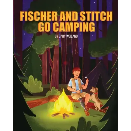 Fischer and Stitch Go Camping