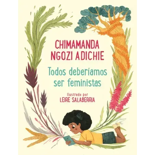 Todos Deberíamos Ser Feministas / We Should All Be Feminists
