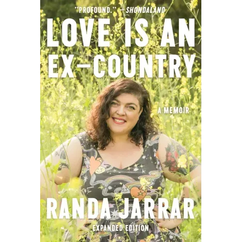 Love Is an Ex-Country: A Memoir