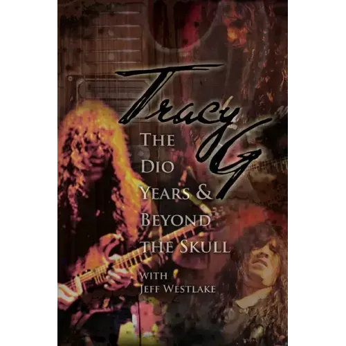 Tracy G - The Dio Years & Beyond The Skull