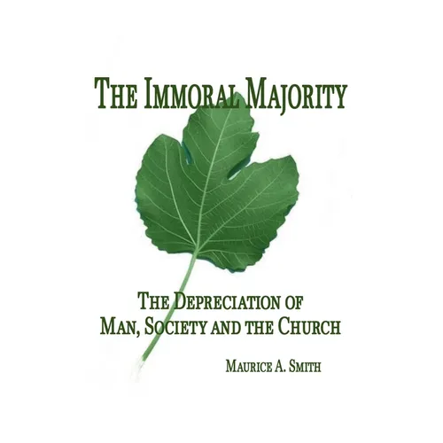 The Immoral Majority -