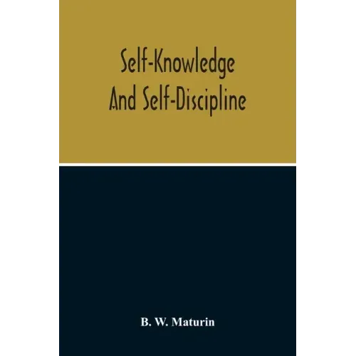 Self-Knowledge And Self-Discipline