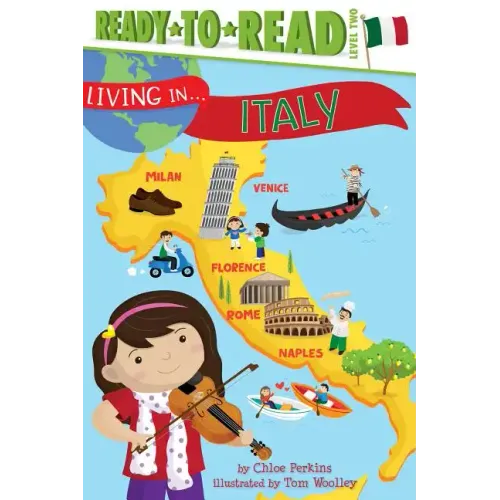 Living in . . . Italy: Ready-To-Read Level 2