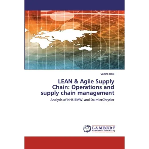 LEAN & Agile Supply Chain: Operations and supply chain management