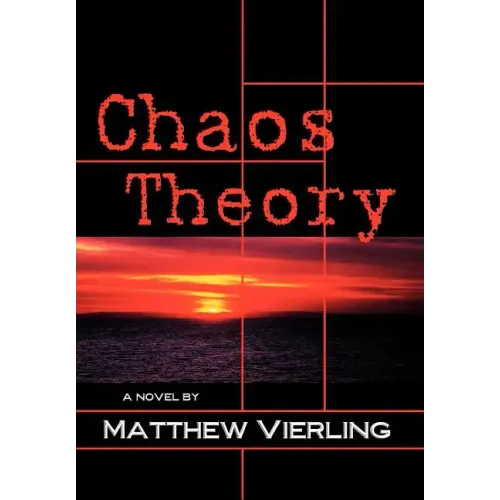 Chaos Theory: A Novel of Psychological Suspense