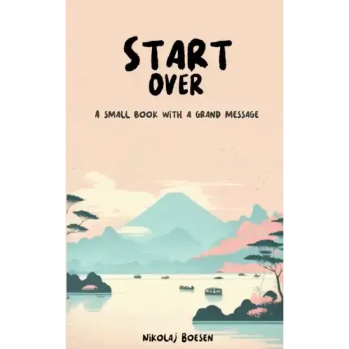 Start Over: A small book with a grand message