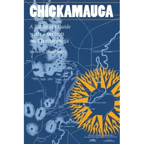 Chickamauga: A Battlefield Guide