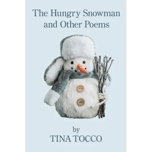 The Hungry Snowman and Other Poems
