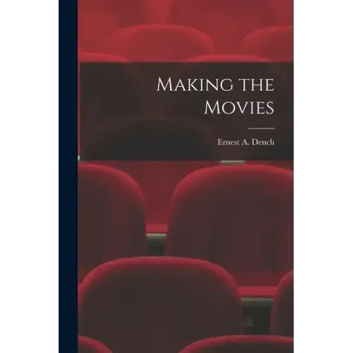 Making the Movies