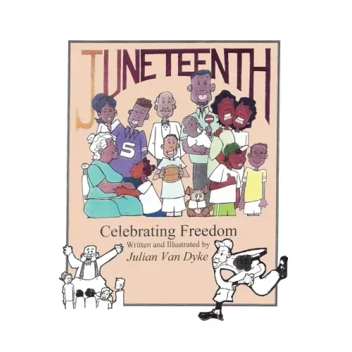 Juneteenth, Celebrating Freedom