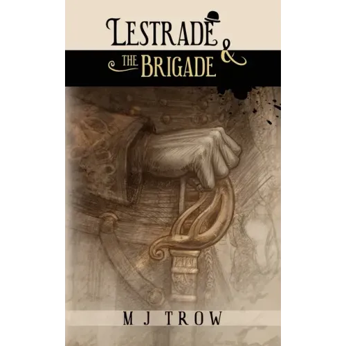 Lestrade and the Brigade