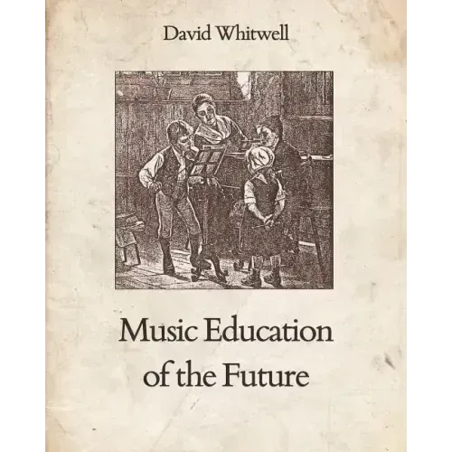 Music Education of the Future