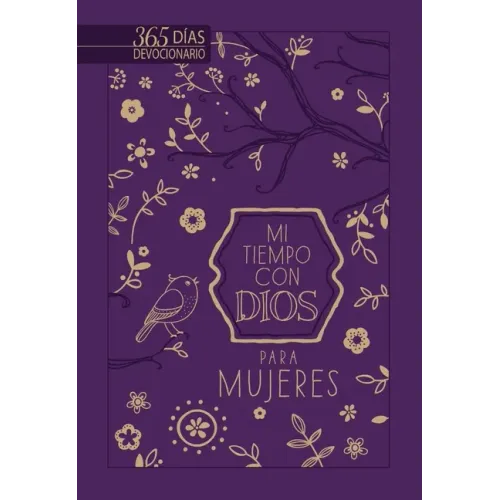 Mi Tiempo Con Dios Para Mujeres: 365 Días Devocionario