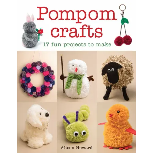 Pompom Crafts: 17 Fun Projects to Make
