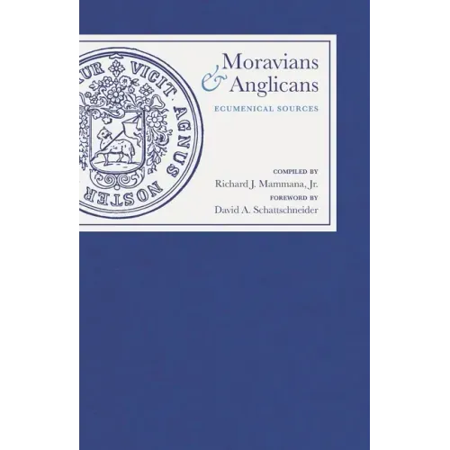 Moravians and Anglicans: Ecumenical Sources