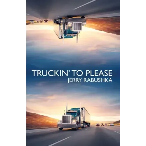 Truckin' to Please