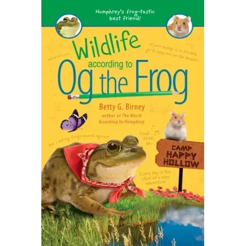 Wildlife According to Og the Frog