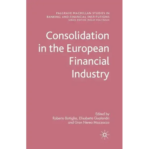 Consolidation in the European Financial Industry