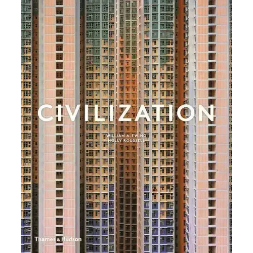 Civilization: The Way We Live Now