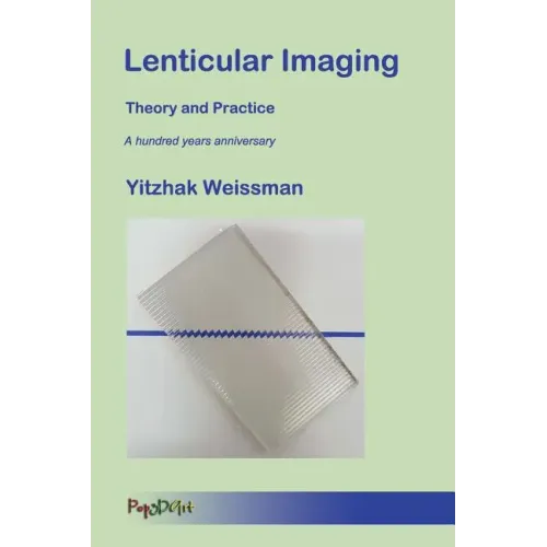 Lenticular Imaging: Theory and Practice