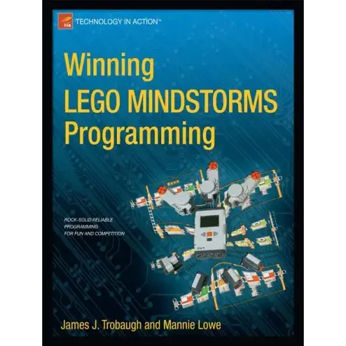 Winning Lego Mindstorms Programming: Lego Mindstorms Nxt-G Programming for Fun and Competition