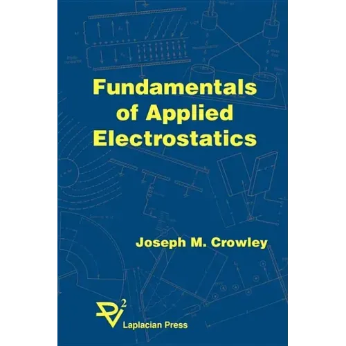 Fundamentals of Applied Electrostatics