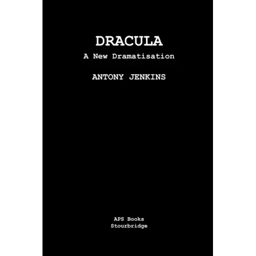 Dracula: A New Dramatisation