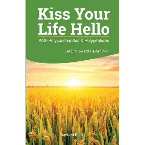 Kiss Your Life Hello with Polysaccharides and Polypeptides Revised