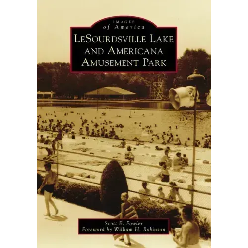 Lesourdsville Lake and Americana Amusement Park