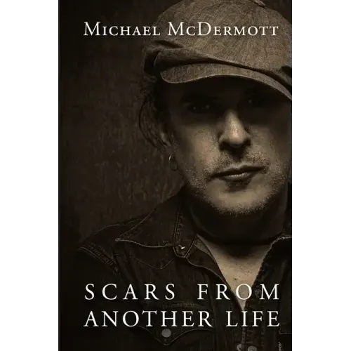 Scars From Another Life: A Memoir