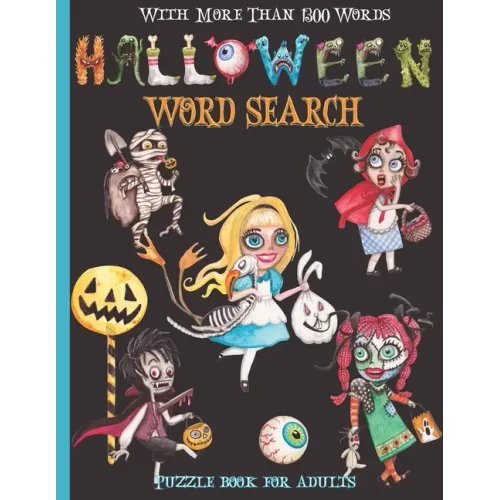 Halloween Word Search: Halloween Word Find Happy Halloween Word Hunt With More Than 1300 Words!!!: Halloween Word Search Puzzle Books For Adu