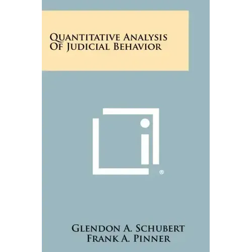 Quantitative Analysis Of Judicial Behavior
