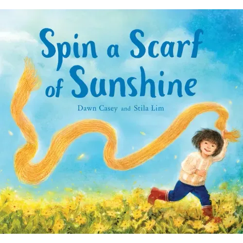 Spin a Scarf of Sunshine