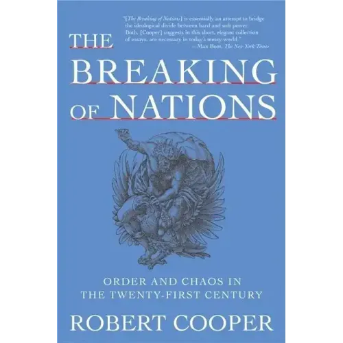 The Breaking of Nations: Order and Chaos in the Twenty-First Century