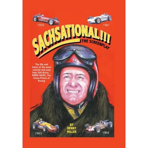 Sachsational!!!: The Screenplay