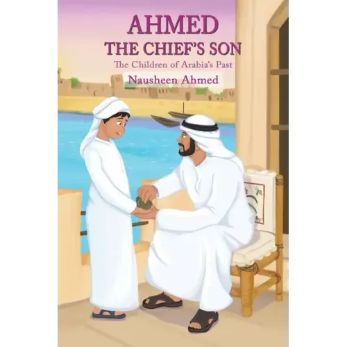 Ahmed - The Chief's Son