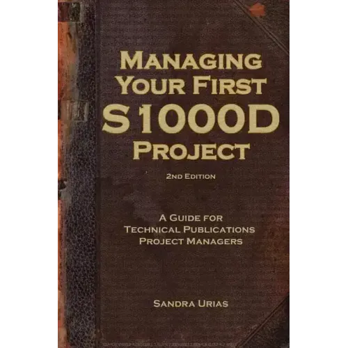 Managing Your First S1000D Project: A Guide for Technical Publications Project Managers
