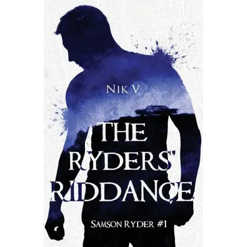 The Ryders' Riddance: Samson Ryder #1