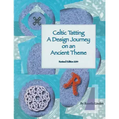 Celtic Tatting: A Design Journey on an Ancient Theme