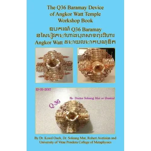 The Q36 Baramay Device of Angkor Watt Temple Workshop Book