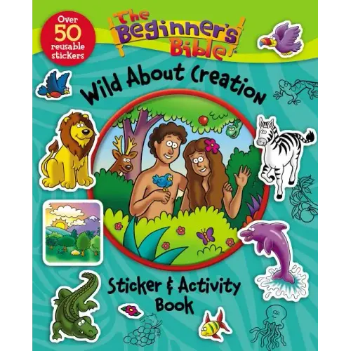 The Beginner's Bible Wild about Creation Sticker and Activity Book