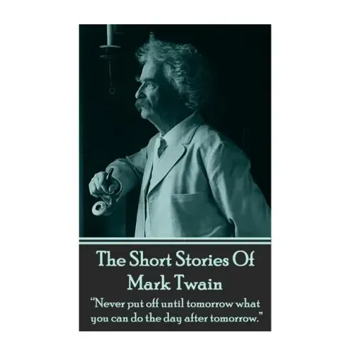 The Short Stories Of Mark Twain