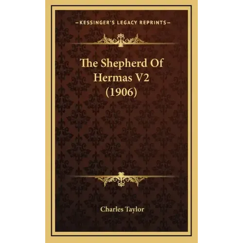 The Shepherd of Hermas V2 (1906)