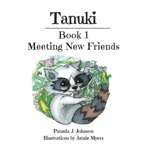 Tanuki: Meeting New Friends: Book 1