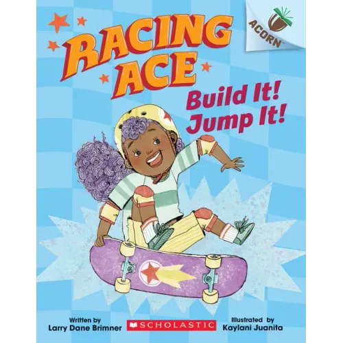 Build It! Jump It!: An Acorn Book (Racing Ace #2)