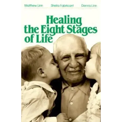 Healing the Eight Stages of Life