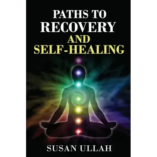 Paths To Recovery And Self-Healing