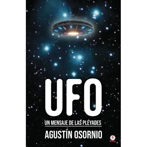UFO: Un mensaje de las pléyades