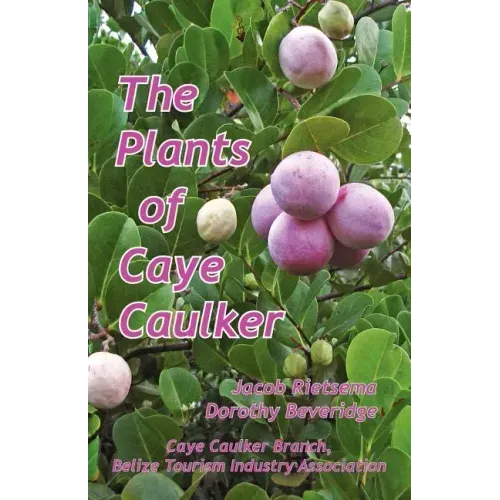 The Plants of Caye Caulker